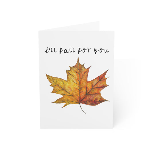 Autumn Maple Leaf Greeting Card “I'll Fall For You” Love Card