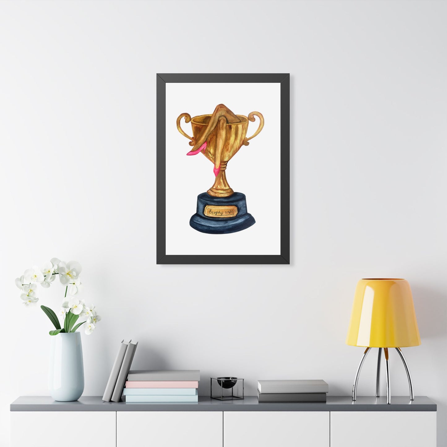 Trophy Wife Art Poster — Framed